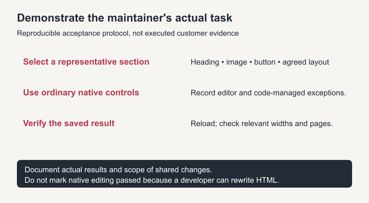 Test a representative maintenance task through native controls and verify the saved result